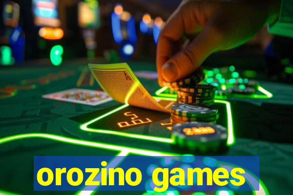 orozino games